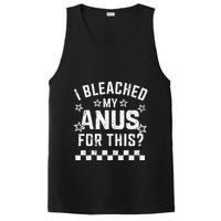 I Bleached My Anus For This Funny Meme PosiCharge Competitor Tank