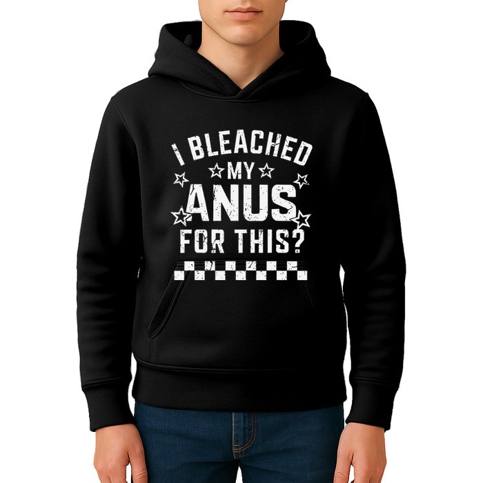 I Bleached My Anus For This Funny Meme Kids Hoodie