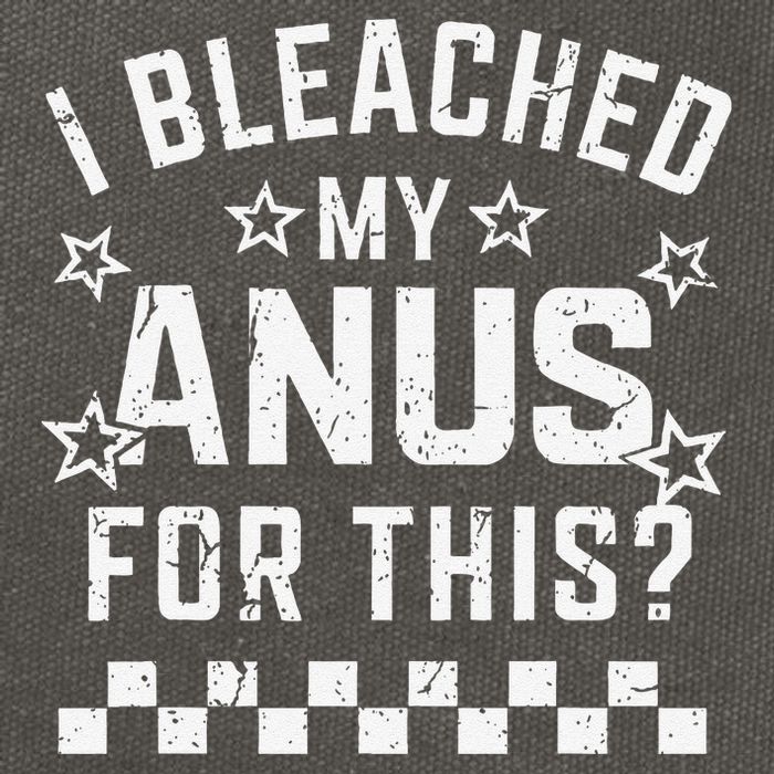 I Bleached My Anus For This Funny Meme Cotton Canvas Backpack