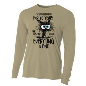 IVe Been Married For 60 Years Everything Is Fine Funny Cooling Performance Long Sleeve Crew