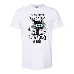 IVe Been Married For 60 Years Everything Is Fine Funny Softstyle CVC T-Shirt