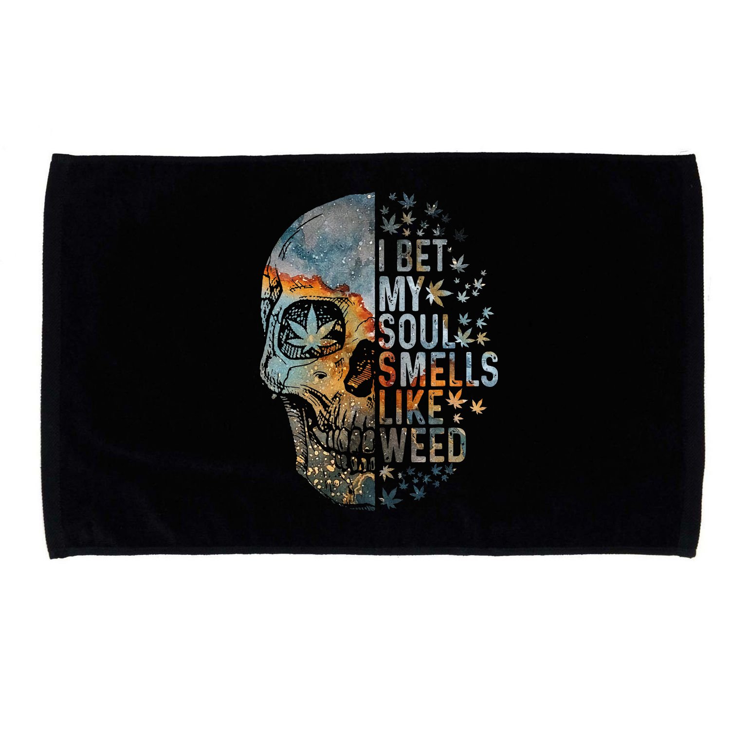 I Bet My Soul Smells Like Weed Skull Cannabis Funny Microfiber Hand Towel