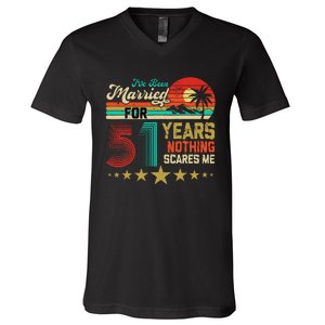 IVe Been Married For 51 Years Nothing Scares Me V-Neck T-Shirt