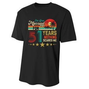 IVe Been Married For 51 Years Nothing Scares Me Performance Sprint T-Shirt