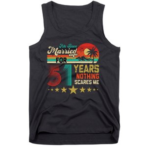 IVe Been Married For 51 Years Nothing Scares Me Tank Top