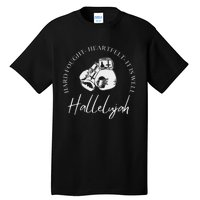 ILl Bring My Hard Fought Heartfelt Hallelujah Tall T-Shirt