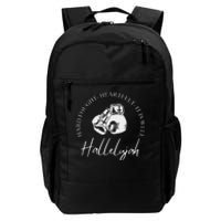 ILl Bring My Hard Fought Heartfelt Hallelujah Daily Commute Backpack