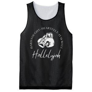 ILl Bring My Hard Fought Heartfelt Hallelujah Mesh Reversible Basketball Jersey Tank