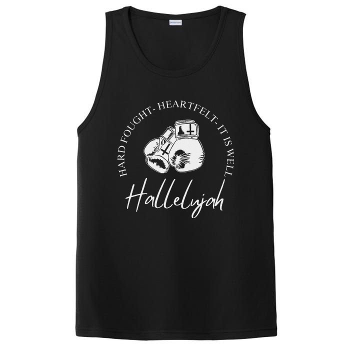 ILl Bring My Hard Fought Heartfelt Hallelujah PosiCharge Competitor Tank