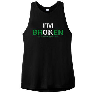 IM Broken Mental Health Awareness Invisible Illness IM Ok Ladies PosiCharge Tri-Blend Wicking Tank