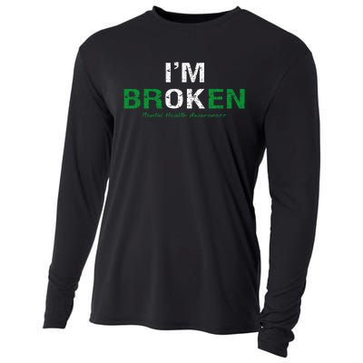 IM Broken Mental Health Awareness Invisible Illness IM Ok Cooling Performance Long Sleeve Crew