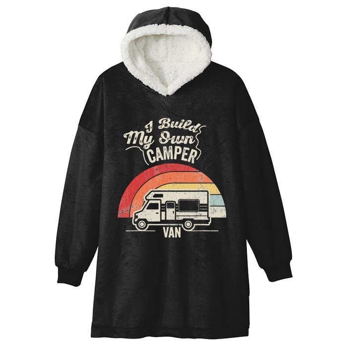I Build My Own Camper Van Retro Style Hooded Wearable Blanket
