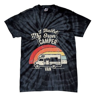 I Build My Own Camper Van Retro Style Tie-Dye T-Shirt
