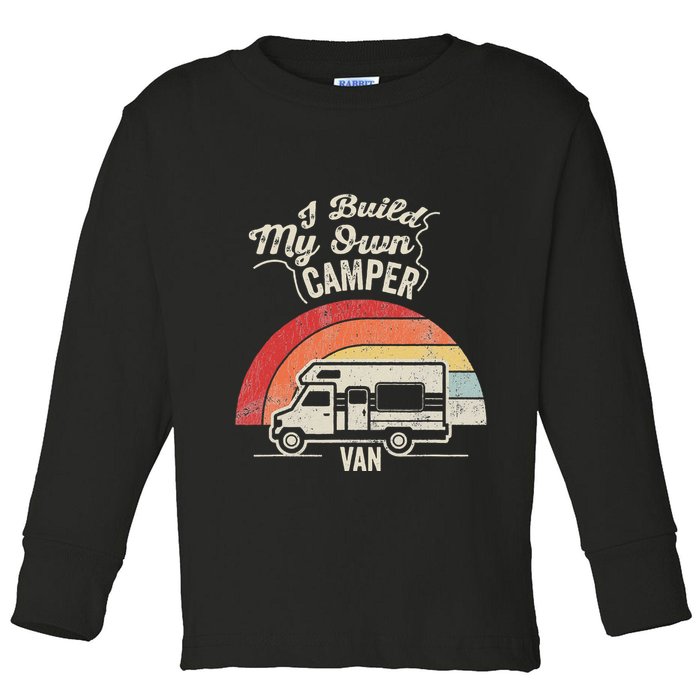I Build My Own Camper Van Retro Style Toddler Long Sleeve Shirt