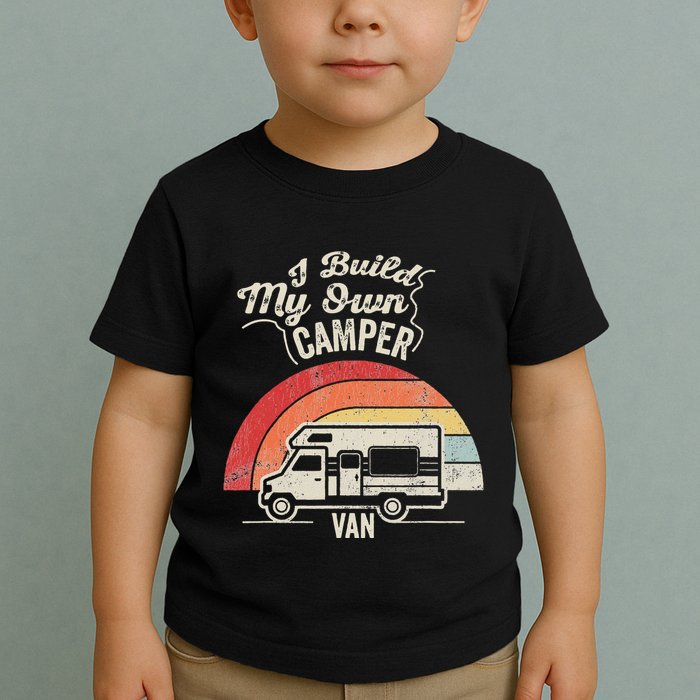 I Build My Own Camper Van Retro Style Toddler T-Shirt