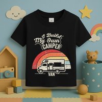 I Build My Own Camper Van Retro Style Toddler T-Shirt