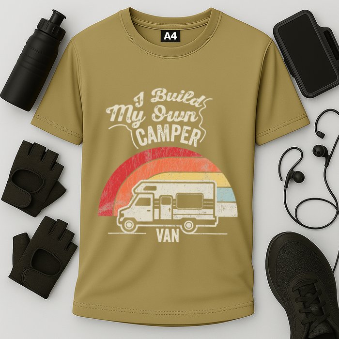 I Build My Own Camper Van Retro Style Performance Shirt