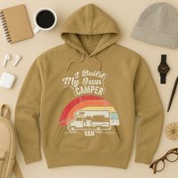 I Build My Own Camper Van Retro Style Hoodie