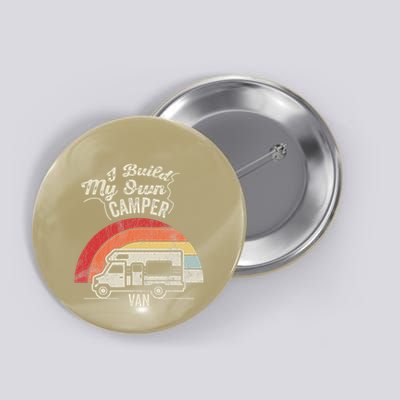 I Build My Own Camper Van Retro Style Button