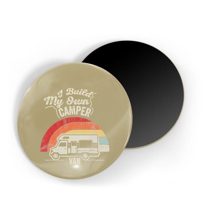 I Build My Own Camper Van Retro Style Magnet
