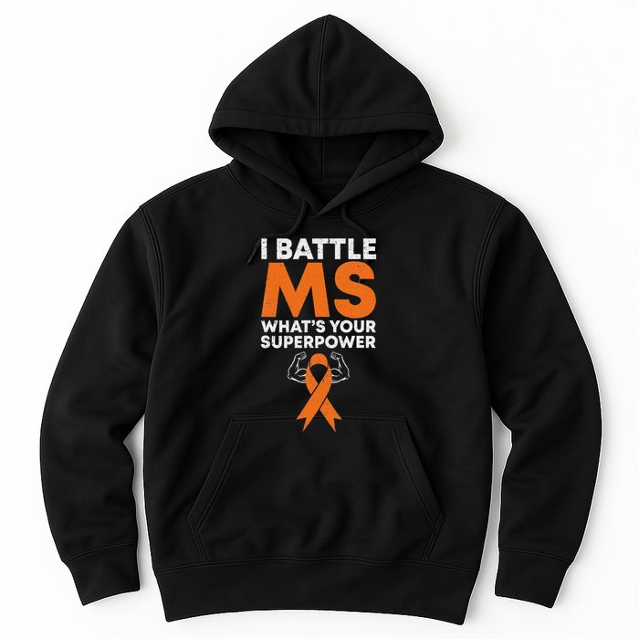 I Battle Ms WhatS Your Superpower Awareness Ribbon Hoodie