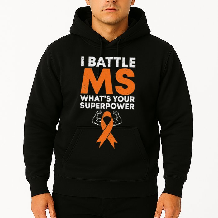 I Battle Ms WhatS Your Superpower Awareness Ribbon Hoodie