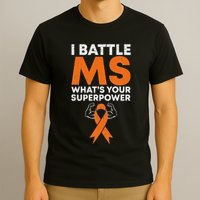 I Battle Ms WhatS Your Superpower Awareness Ribbon T-Shirt