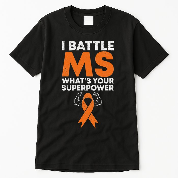 I Battle Ms WhatS Your Superpower Awareness Ribbon Tall T-Shirt