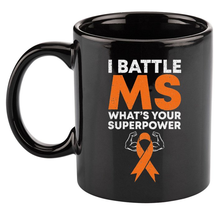 I Battle Ms WhatS Your Superpower Awareness Ribbon 11oz C Handle Ceramic Mug