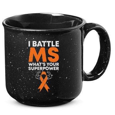 I Battle Ms WhatS Your Superpower Awareness Ribbon 15oz Campfire Ceramic Mug