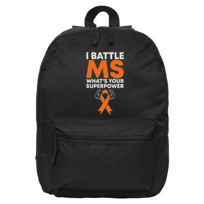 I Battle Ms WhatS Your Superpower Awareness Ribbon 16 in Basic Backpack