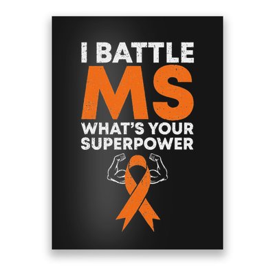 I Battle Ms WhatS Your Superpower Awareness Ribbon Poster