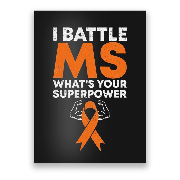 I Battle Ms WhatS Your Superpower Awareness Ribbon Poster