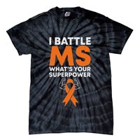 I Battle Ms WhatS Your Superpower Awareness Ribbon Tie-Dye T-Shirt