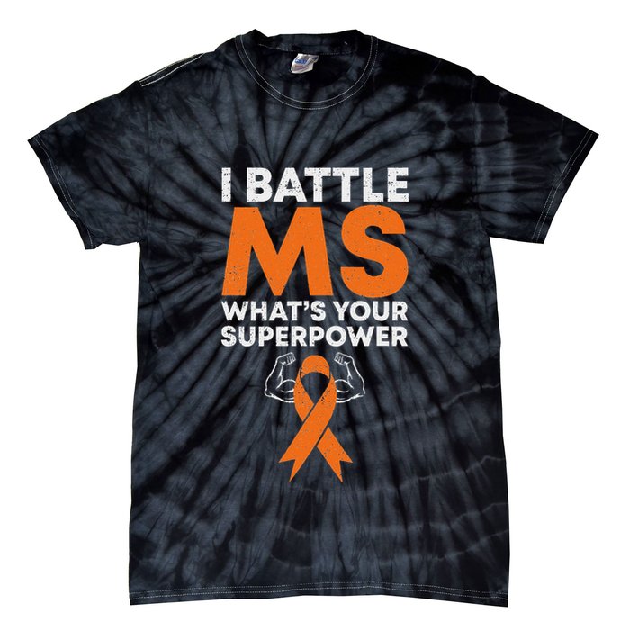 I Battle Ms WhatS Your Superpower Awareness Ribbon Tie-Dye T-Shirt