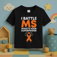 I Battle Ms WhatS Your Superpower Awareness Ribbon Toddler T-Shirt