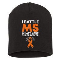 I Battle Ms WhatS Your Superpower Awareness Ribbon Short Acrylic Beanie