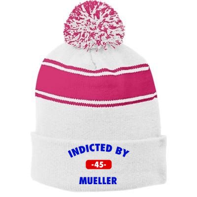 INDICTED BY MUELLER | 45th President Trump News Stripe Pom Pom Beanie