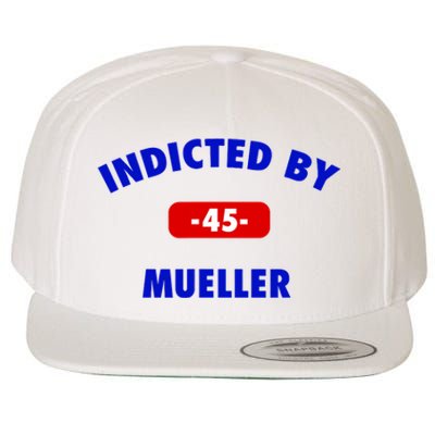 INDICTED BY MUELLER | 45th President Trump News Wool Snapback Cap