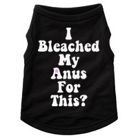 I Bleached My Anus For This Funny Anal Bleaching Doggie Tank