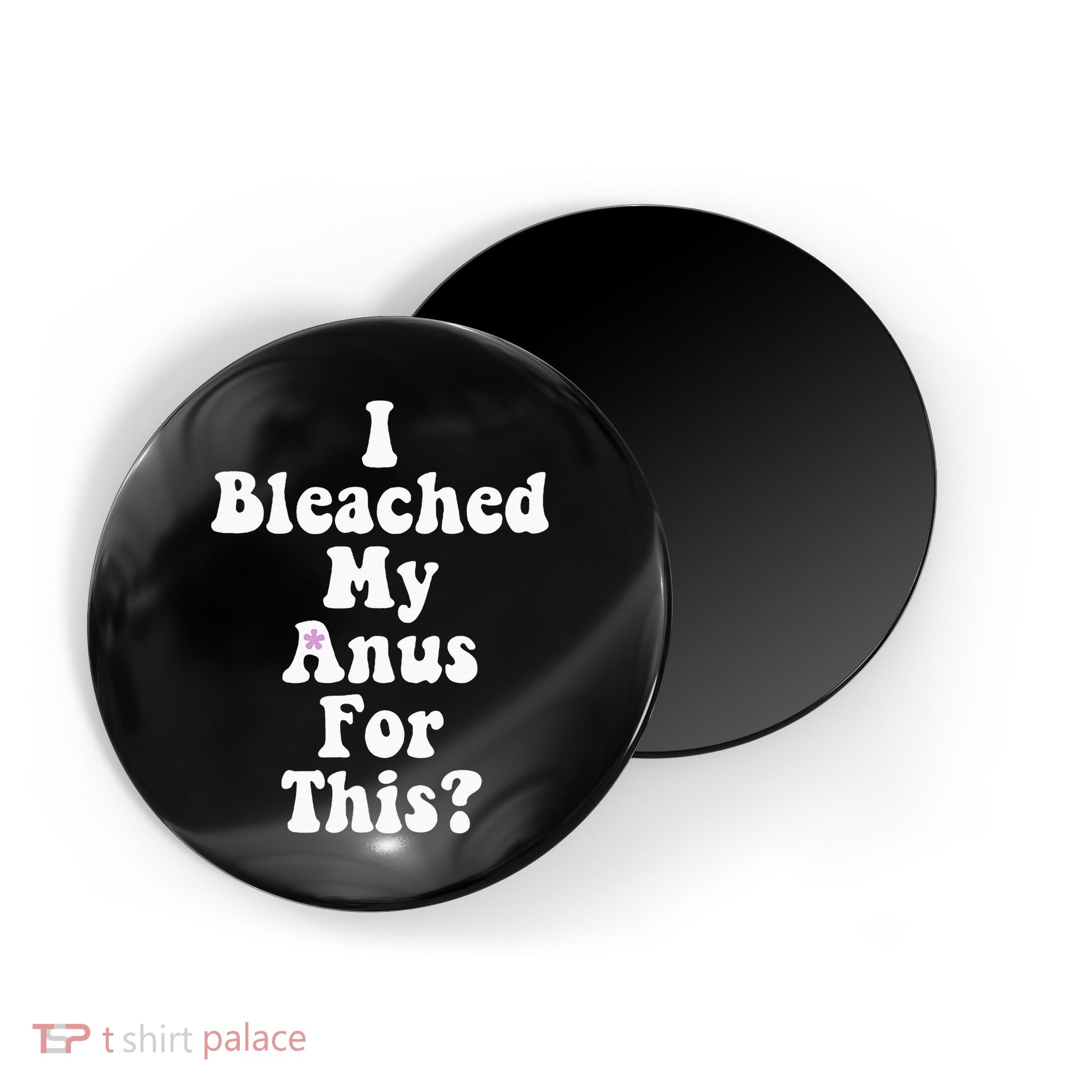 I Bleached My Anus For This Funny Anal Bleaching Magnet