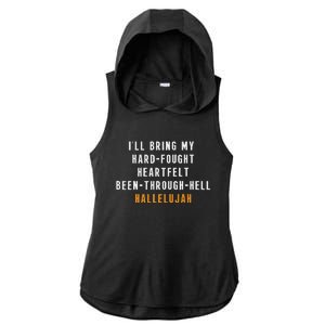 ILl Bring My Hard Fought Heartfelt Hallelujah Ladies PosiCharge Tri-Blend Wicking Draft Hoodie Tank