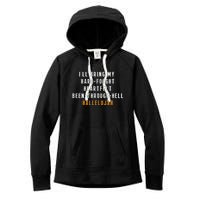 ILl Bring My Hard Fought Heartfelt Hallelujah Women's Fleece Hoodie