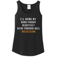 ILl Bring My Hard Fought Heartfelt Hallelujah Ladies Essential Tank