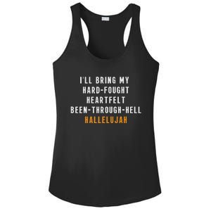 ILl Bring My Hard Fought Heartfelt Hallelujah Ladies PosiCharge Competitor Racerback Tank