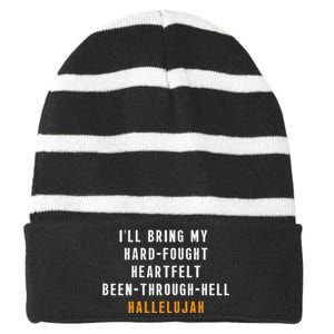 ILl Bring My Hard Fought Heartfelt Hallelujah Striped Beanie with Solid Band