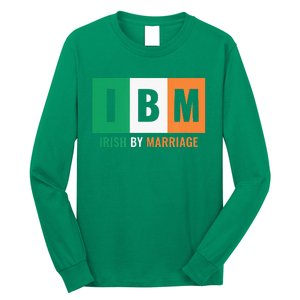 Irish By Marriage IBM Funny St Patrick's Day Long Sleeve Shirt