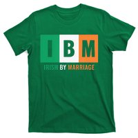 Irish By Marriage IBM Funny St Patrick's Day T-Shirt