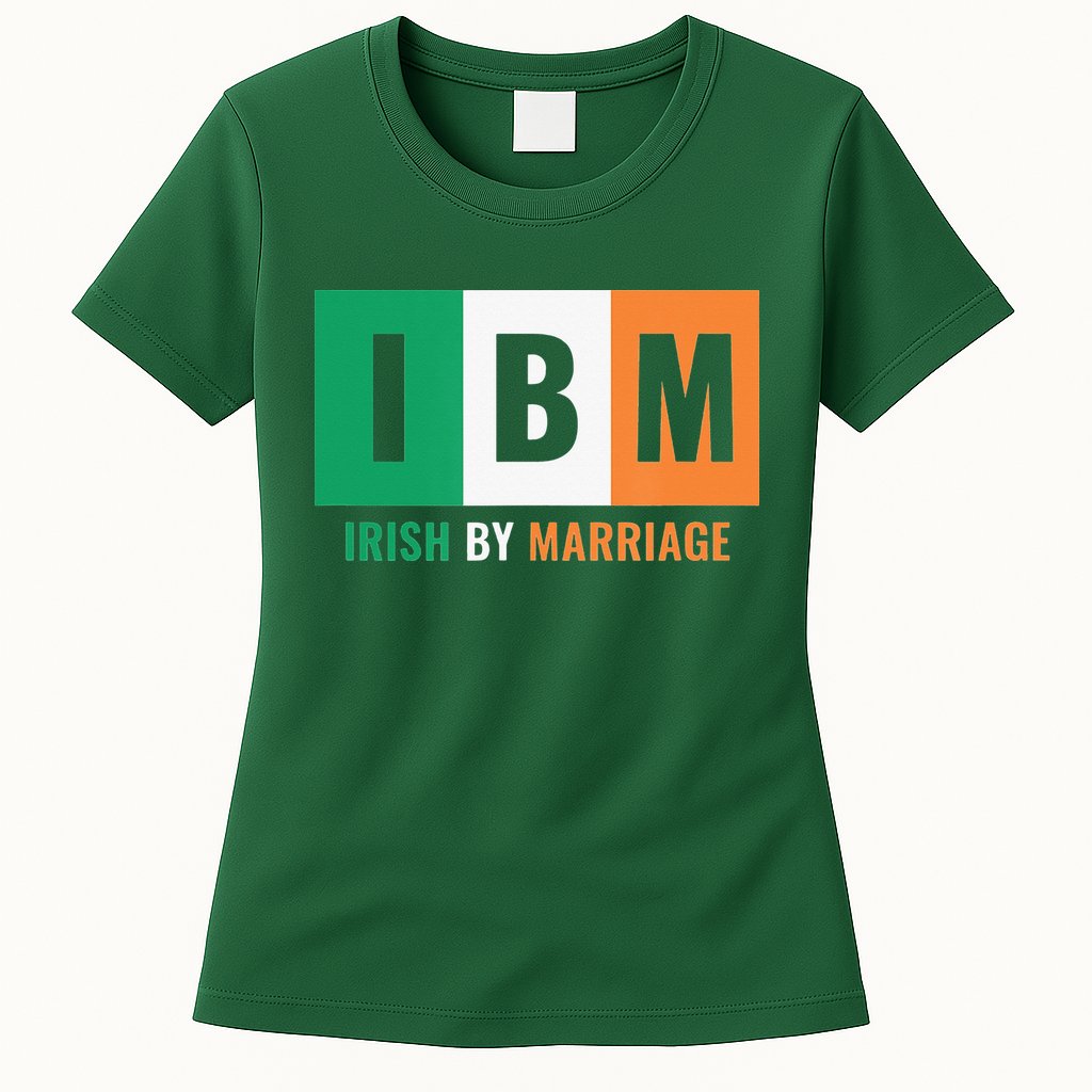 Irish By Marriage IBM Funny St Patrick's Day Womens T-Shirt