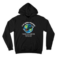 IVe Been Mooned Twice In A Lifetime Total Solar Eclipse Hoodie